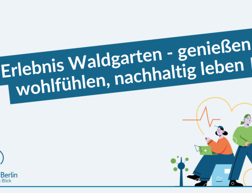 Erlebnis Waldgarten – genießen, wohlfühlen, nachhaltig leben